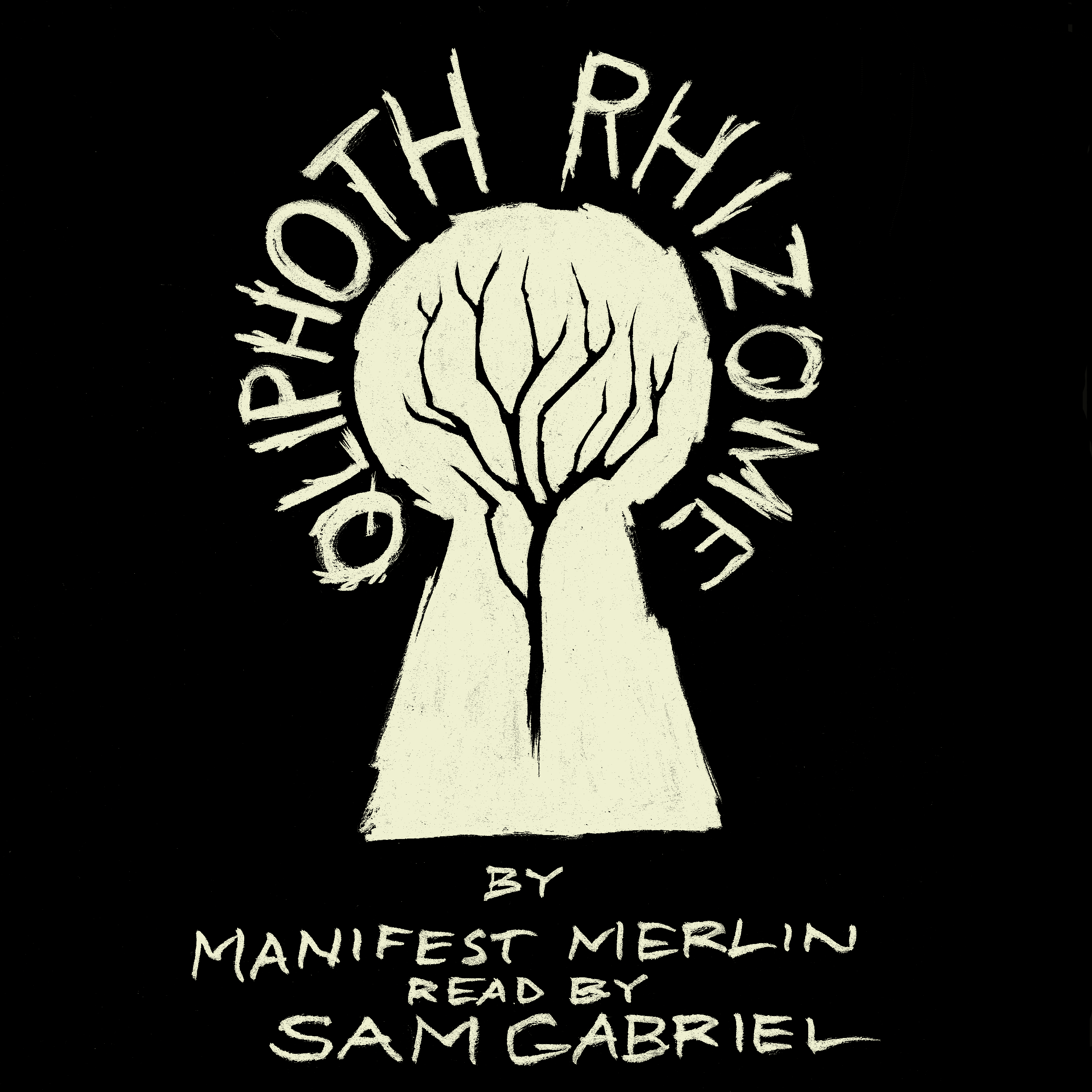 12 Qliphoth Rhizome by Manifest Merlin episode artwork